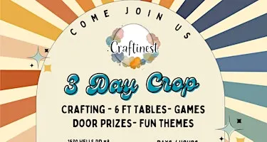 Craftinest 3-Day Crop Weekend! ✂️✨
