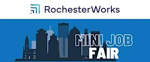 Mini Job Fair at RochesterWorks (10/1)