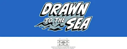 "Drawn to the Sea: Maritime Stories From Savannah" Exhibition