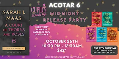 ACOTAR 6 Midnight Release Party
