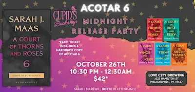 ACOTAR 6 Midnight Release Party
