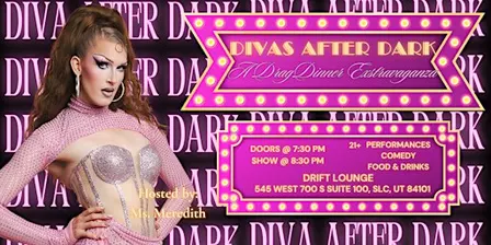 Divas After Dark: A Drag Dinner Show