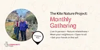 The Kite Nature Project: Monthly Gathering