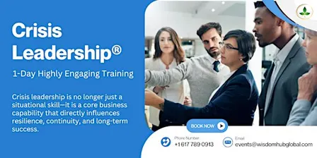 1 Day Expert-Led Crisis Leadership® Training in Madison, WI | Wisdom Hub