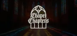 Chapel Chapters