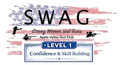 SWAG Level 1- Strong Women and Guns at Apple Valley Gun Club