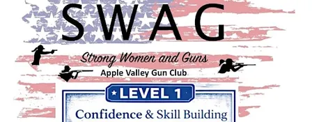 SWAG Level 1- Strong Women and Guns at Apple Valley Gun Club