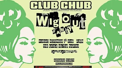 Club Chub Fort Lauderdale - Wig Out Party