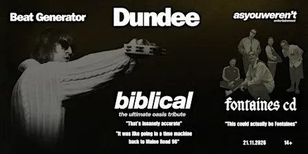 OASIS vs FONTAINES D.C - BEAT GENERATOR DUNDEE