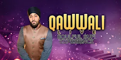 Qawwali Live : A Soulful Sufi Experience – Birmingham