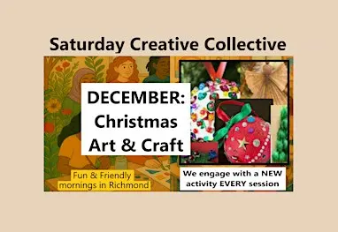 Saturday Art & Craft DEC - Christmas Crafting Fun for Adults!
