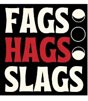 Fags Hags Slags Halloween Cabaret