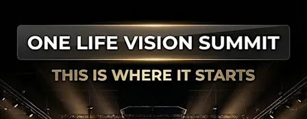 ONE LIFE VISION SUMMIT