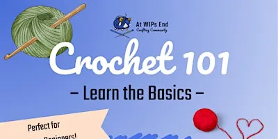 Crochet 101: Learn the Basics