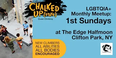 Chalked Up(state) Queer Climbing: 1st Sundays in Clifton Park