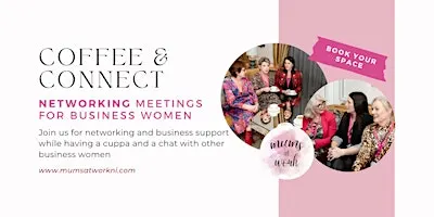 Coffee & Connect Networking Meeting Belfast