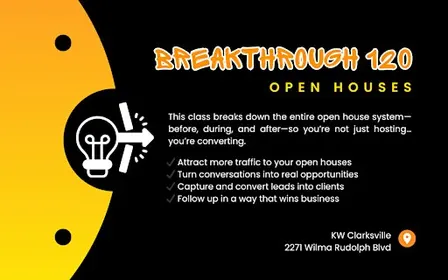 Breakthrough 120: Open Houses