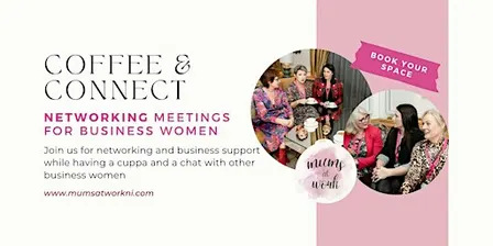Coffee & Connect Networking Meeting Lisburn