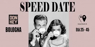 Speed Date Bologna - Donkey Speakeasy - nowmeet