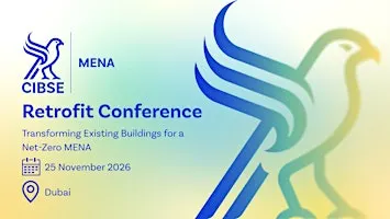 CIBSE MENA Retrofit Conference 2026