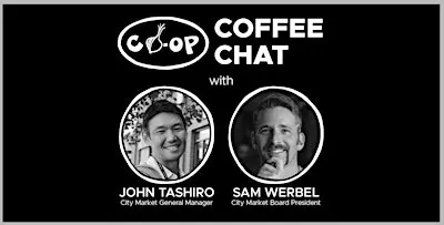 Coffee with John & Sam - City Market
