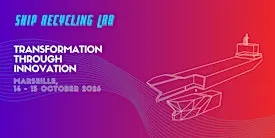 Ship Recycling Lab - 14-15 Oct 2026 - Marseille
