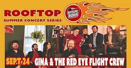 ROOF CLOSING PARTY: Gina & The Red Eye Flight Crew | all-ages