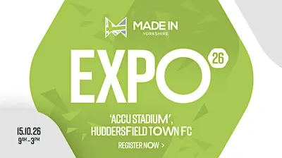 Made in Yorkshire Expo 2026