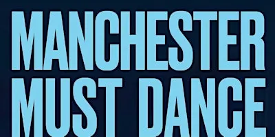 MANCHESTER MUST DANCE. An in conversation with MIKE PICKERING