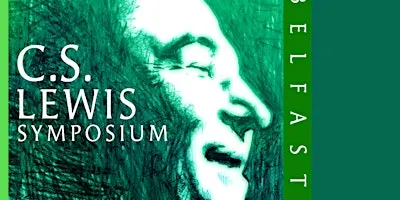 C.S. Lewis Symposium Belfast 2026