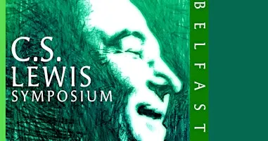 C.S. Lewis Symposium Belfast 2026