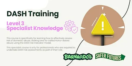 DASH Level 3 Training (F2F in Truro)