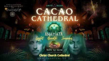 ANAHATA CACAO CATHEDRAL | Breath, Sound & Light Journey +UNITE WellnessExpo