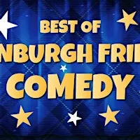 Best of Edinburgh Fringe Comedy