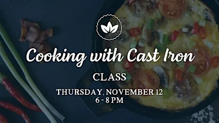 Cooking with Cast Iron Class