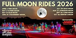 Bike Newport Full Moon Ride 2026, sponsored by AARPRI.