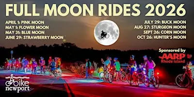 Bike Newport Full Moon Ride 2026, sponsored by AARPRI.