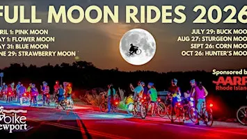 Bike Newport Full Moon Ride 2026, sponsored by AARPRI.