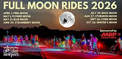 Bike Newport Full Moon Ride 2026, sponsored by AARPRI.