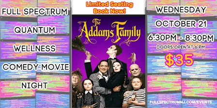 October Comedy Movie Night at Full Spectrum - The Addams Family
