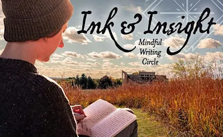 Ink & Insight Mindful Writing Circle