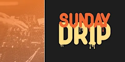 Sunday Drip