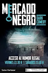 MERCADO NEGRO - HUMOR NEGRO