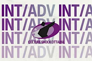 Culture Shock Ottawa: Monthly Int/Adv Dance Class