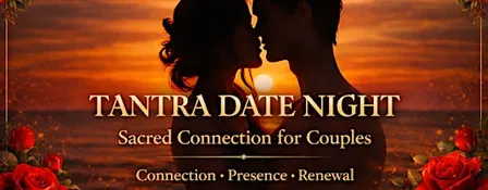 TANTRA DATE NIGHT (for couples!)(Los Angeles/Silver Lake)