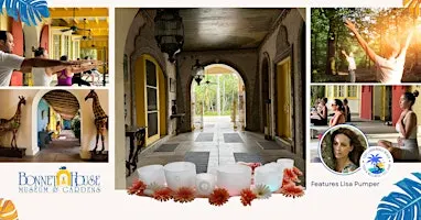 Yoga, Sound Bath & Nature @ Bonnet Museum & Garden