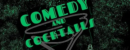 Comedy and Cocktails