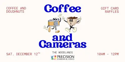 Coffee and Cameras | The Woodlands | Dec 12