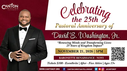 25th Pastoral Anniversary Celebration - Pastor David E. Washington, Jr.