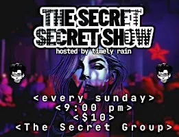 The (secret) Secret Show